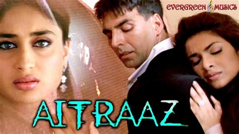 aitraaz movie song list|aitraaz mp3 song download pagalworld.